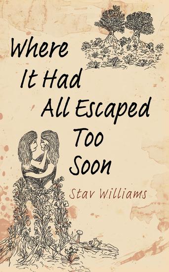 Where It Had All Escaped Too Soon - cover