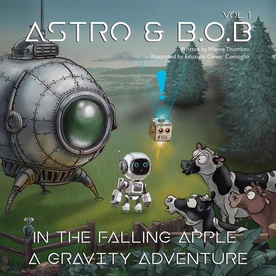 Astro & BOB in the Falling Apple - A Gravity Adventure - cover