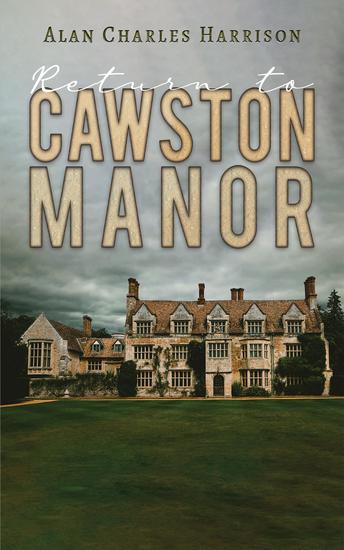 Return to Cawston Manor - cover