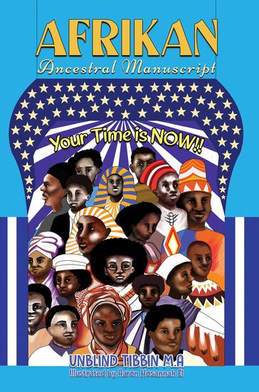 Afrikan Ancestral Manuscript - Your Time is NOW!!! - cover