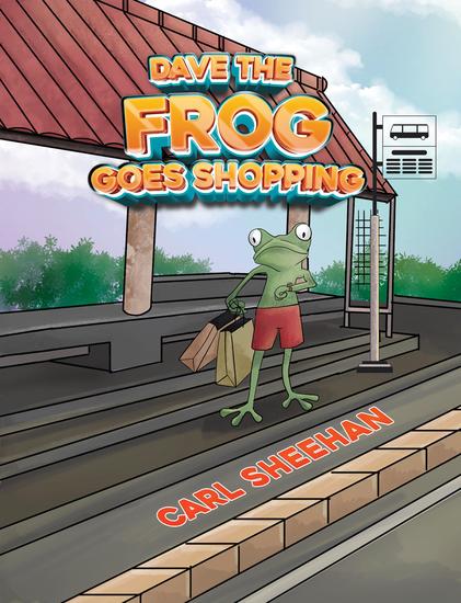 Dave The Frog Goes Shopping - cover