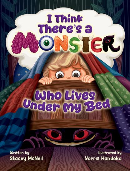 I Think There's a Monster Who Lives Under My Bed - cover