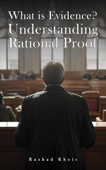 What is Evidence? Understanding Rational Proof - cover