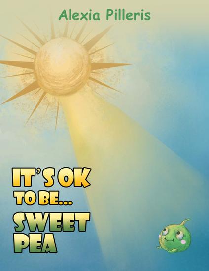 It's OK to Be Sweet Pea - cover