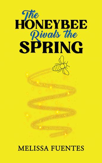 The Honeybee Rivals the Spring - cover