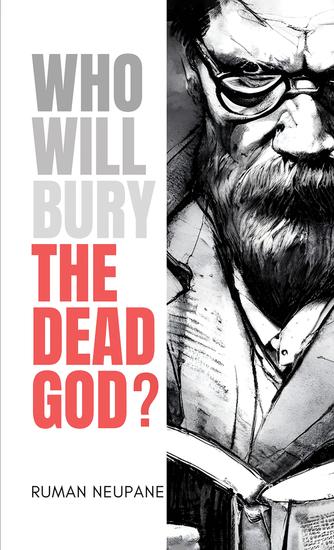 Who Will Bury The Dead God? - cover