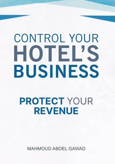 Control Your Hotel's Business - Protect Your Revenue - cover