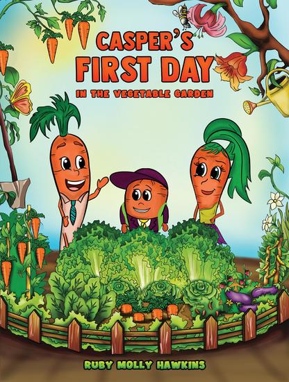 Casper's First Day - In the Vegetable Garden - cover