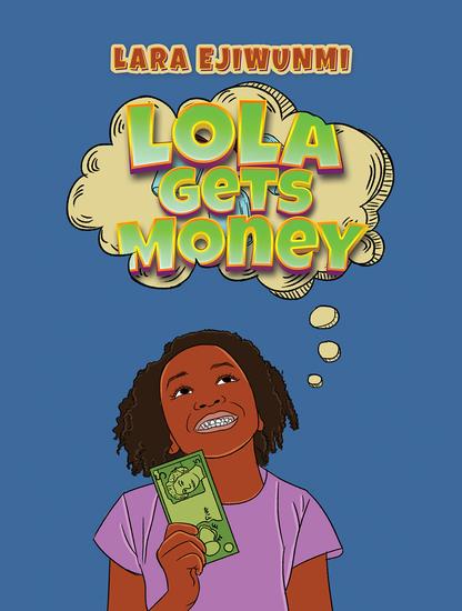 Lola Gets Money - cover