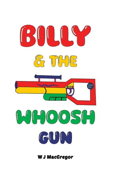 Billy & The Whoosh Gun - cover