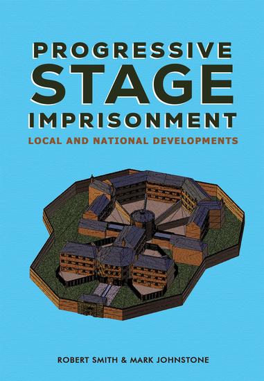 Progressive Stage Imprisonment - Local and National Developments - cover