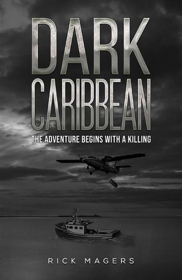 Dark Caribbean - The Adventure Begins with a Killing - cover