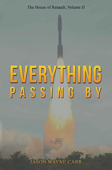 Everything Passing By - The House of Renault Volume II - cover
