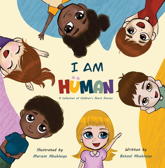 I Am Human - A Collection of Children's Short Stories - cover