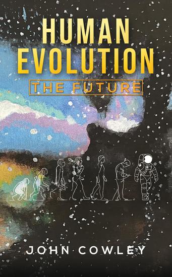 Human Evolution - The Future - cover