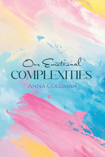 Our Emotional Complexities - cover