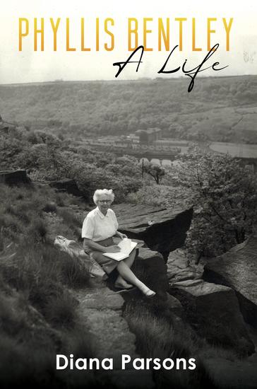 Phyllis Bentley - A Life - cover