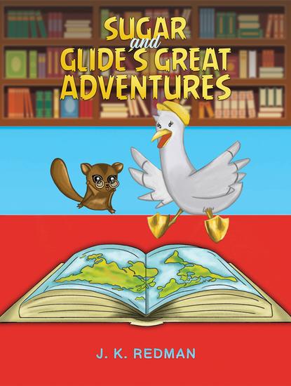 Sugar and Glide's Great Adventures - cover