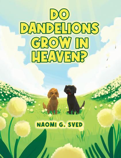 Do Dandelions Grow in Heaven? - cover