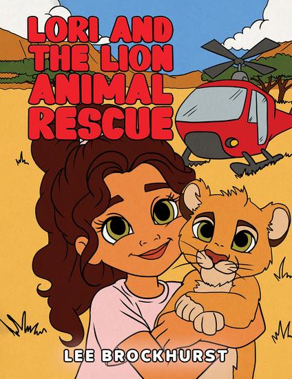 Lori and the Lion Animal Rescue - cover