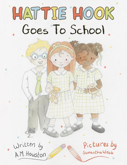 Hattie Hook Goes to School - cover
