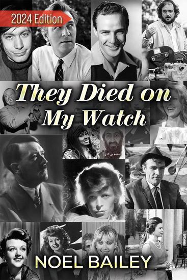 They Died on My Watch - 2024 Edition - cover