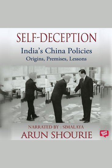 Self Deception : India's China Policies - cover
