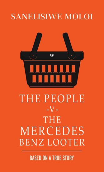 The People -V- The Mercedes Benz Looter - cover