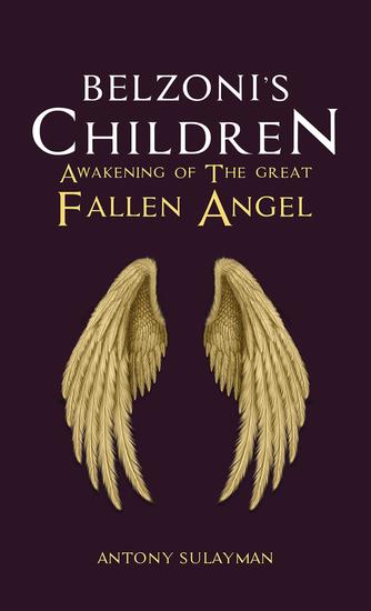 Belzoni's Children: Awakening of the Great Fallen Angel - cover