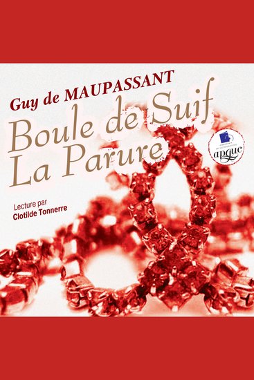 Boule de Suif La Parure - cover