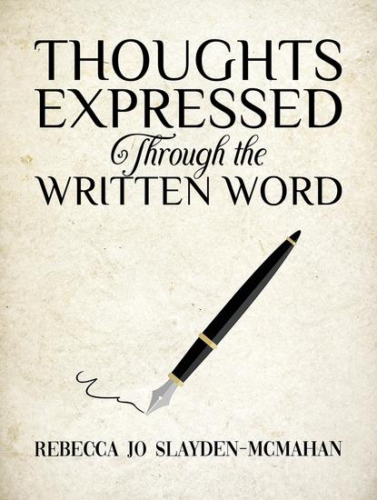 Thoughts Expressed Through the Written Word - cover