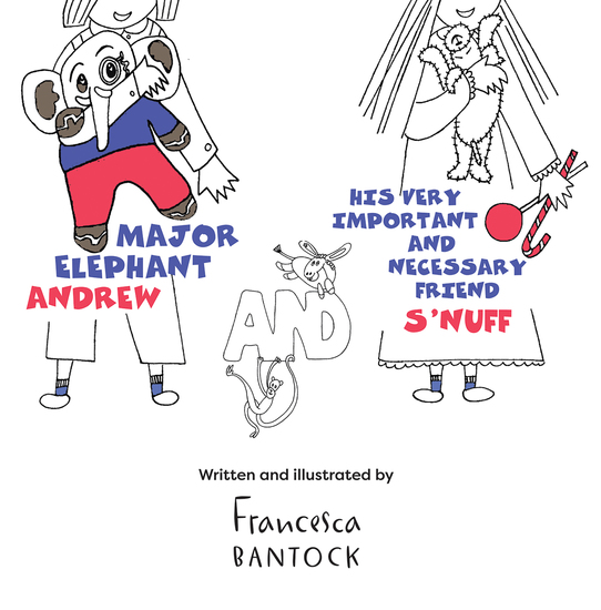 Major Elephant Andrew - and his very important and necessary friend S'nuff - cover