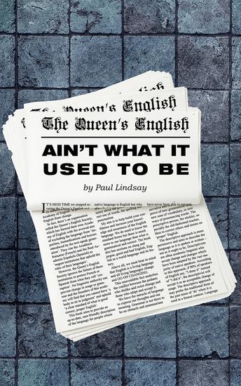 The Queen's English Ain't What It Used to Be - cover