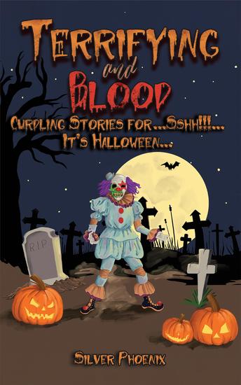 Terrifying and Blood - Curdling Stories forSshh!!!It's Halloween - cover