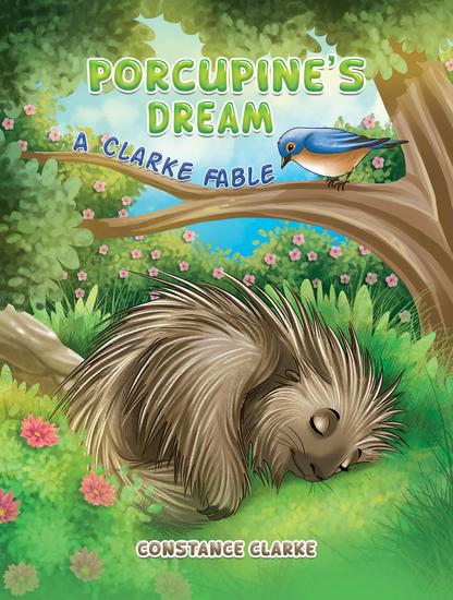 Porcupine's Dream - A Clarke Fable - cover