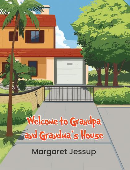 Welcome to Grandpa and Grandma's House - cover