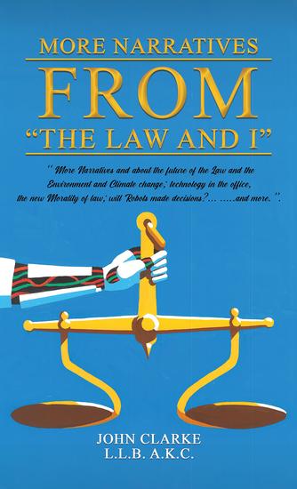 More Narratives from "The Law and I" - cover