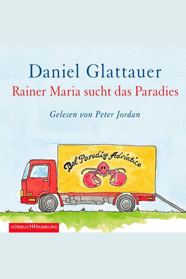 Rainer Maria sucht das Paradies - cover