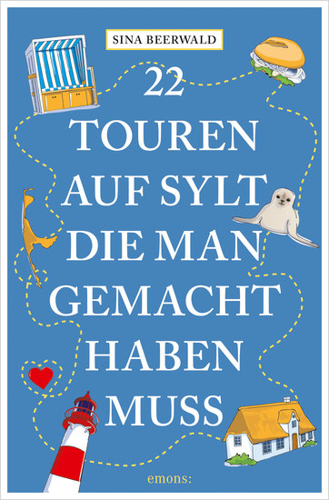 22 Touren auf Sylt die man gemacht haben muss - Reiseführer - cover