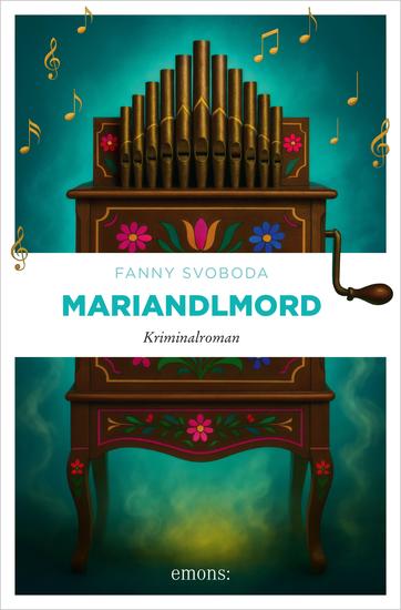 Mariandlmord - Tödliche Klänge in der Wachau Schwarzhumorige Krimikomödie mit einem kultigen Ermittlerduo (Horvath und Mimi Band 3) – Kriminalroman - cover