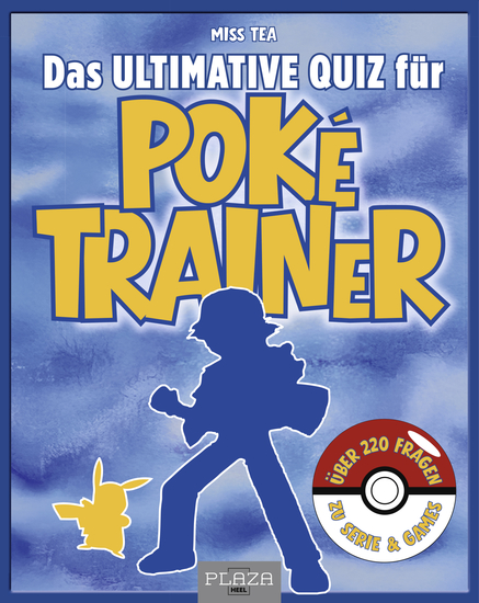 Das ultimative Quiz für Poké-Trainer - Über 220 Fragen zu Serie & Games - cover