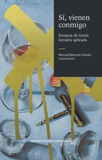 Sí vienen conmigo - Ensayos de teoría literaria aplicada - cover