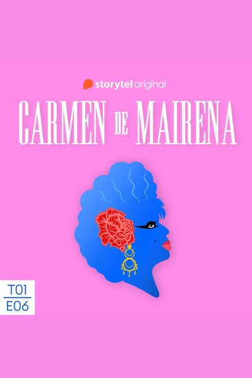 Carmen de Mairena Una vida trepidante por detrás y por delante - E06 - cover