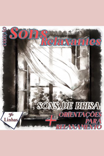 Coleção Sons Relaxantes - sons de brisa - cover