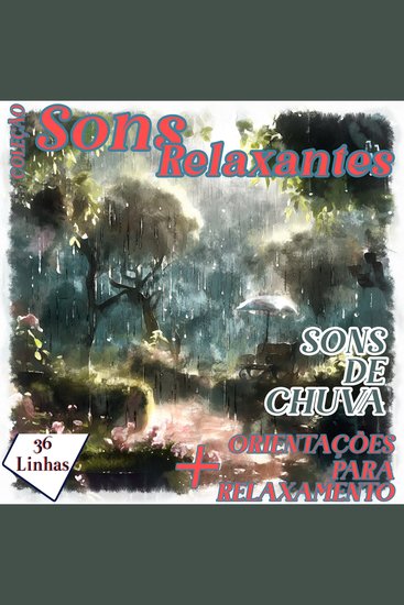 Coleção Sons Relaxantes - sons de chuva - cover
