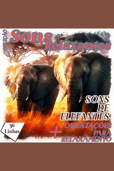 Coleção Sons Relaxantes - Sons de Elefantes - cover