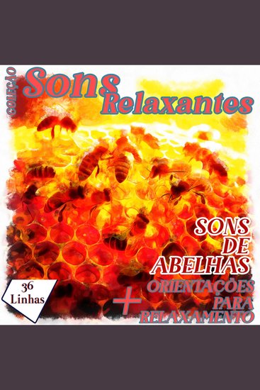 Coleção Sons Relaxantes - Sons de Abelhas - cover