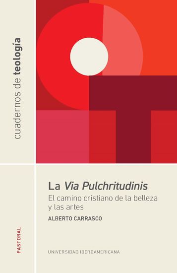 La Via Pulchritudinis - El camino cristiano de la belleza y las artes - cover