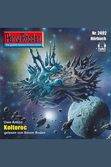 Perry Rhodan 2492: Koltoroc - Perry Rhodan-Zyklus "Negasphäre" - cover