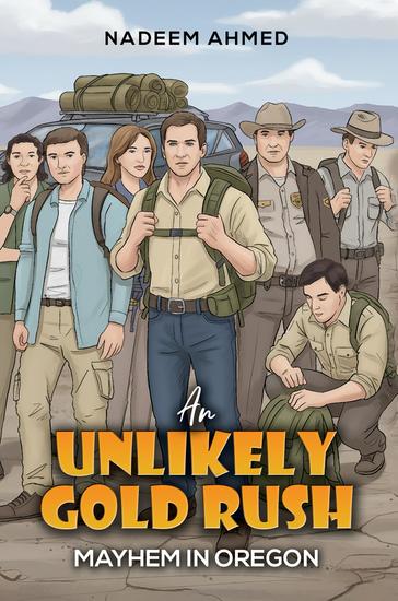 An Unlikely Gold Rush - Mayhem in Oregon - cover